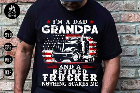 Celebrate a Life on the Road: Dad Grandpa Retired Trucker SVG