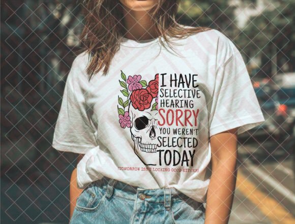 I Have Selective Hearing Svg: Edgy Skull & Floral Design