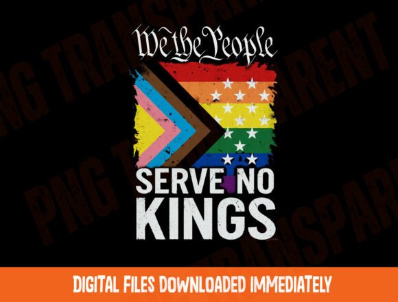 No King Png, We the People Serve No King: A Symbol for Inclusive Protest