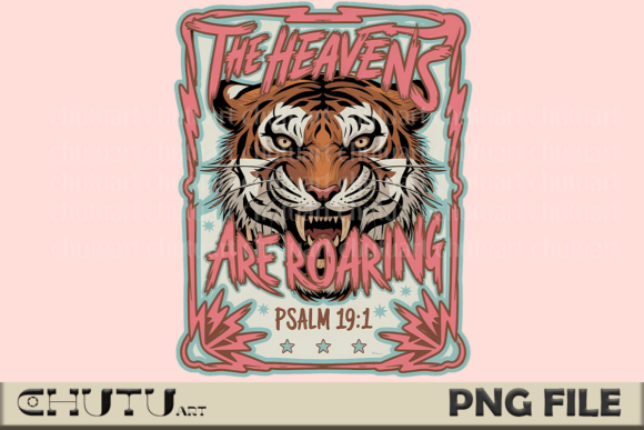 Unleashing Spiritual Strength: The Roaring Tiger Psalm 19:1 PNG